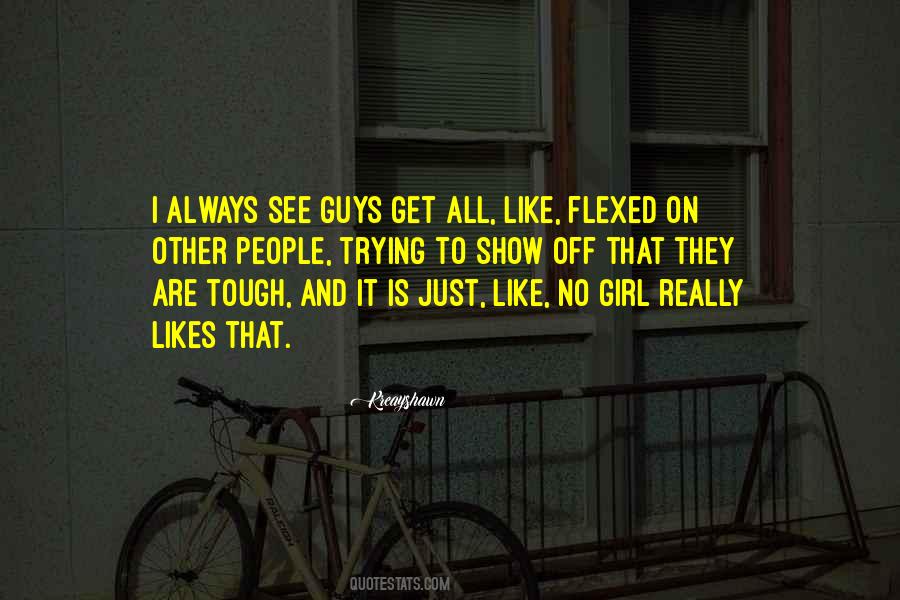 I'm A Tough Girl Quotes #1004484