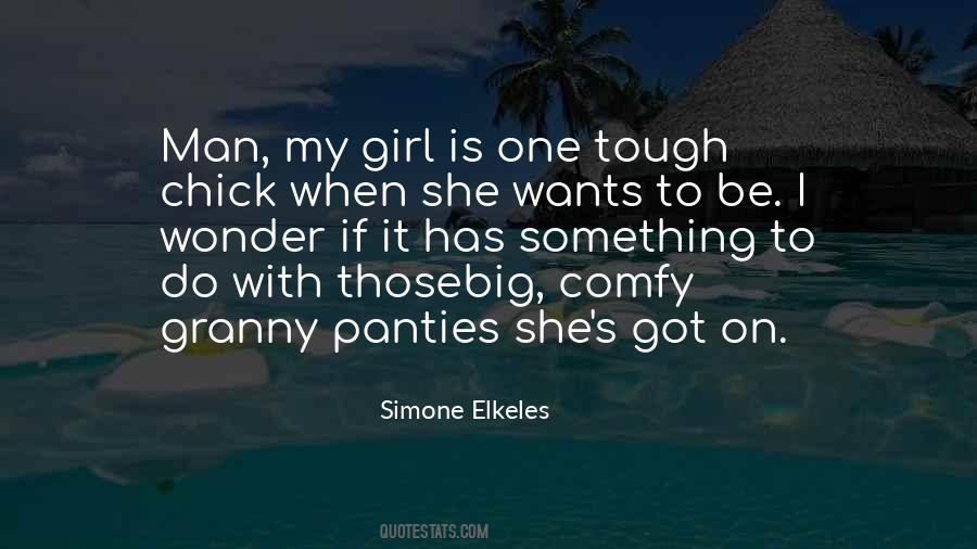 I'm A Tough Girl Quotes #178081