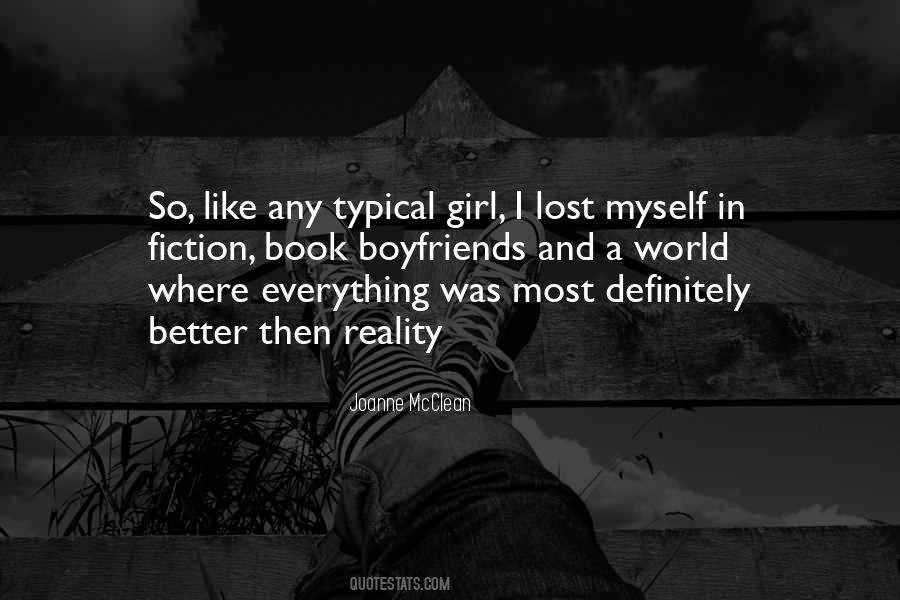 I'm A Typical Girl Quotes #1282558