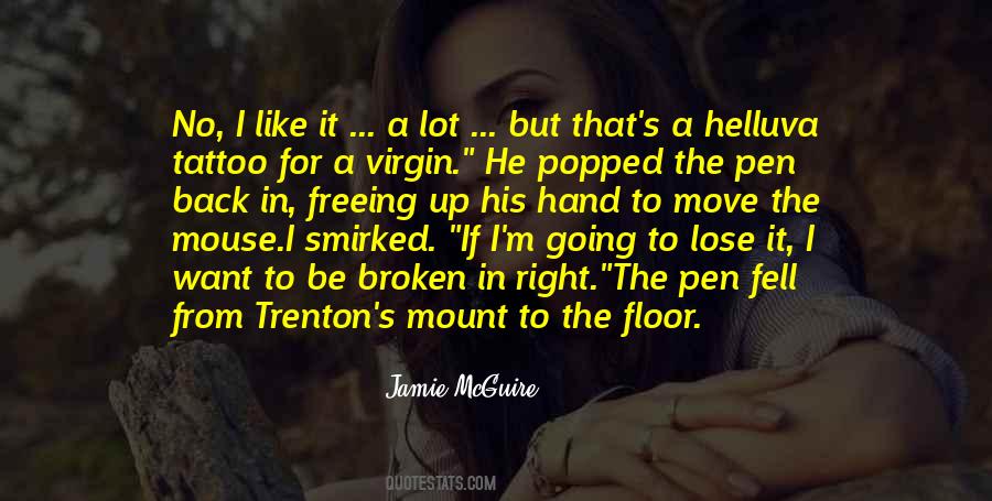 I'm A Virgin Quotes #1253299