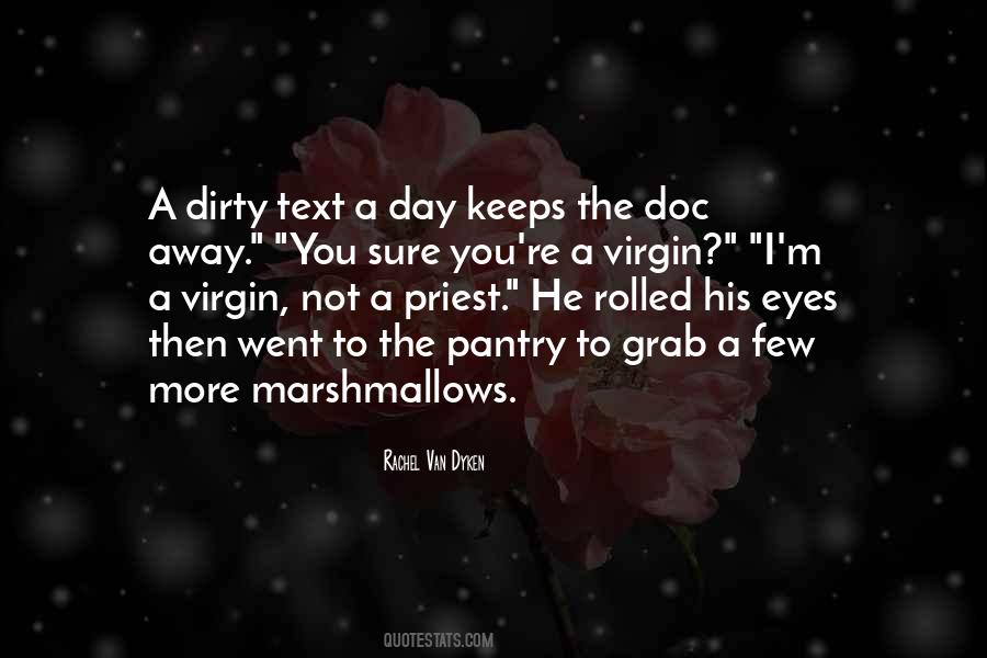 I'm A Virgin Quotes #1377746