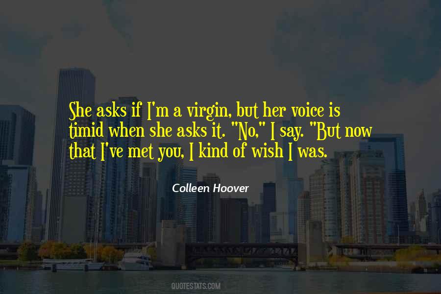 I'm A Virgin Quotes #489843