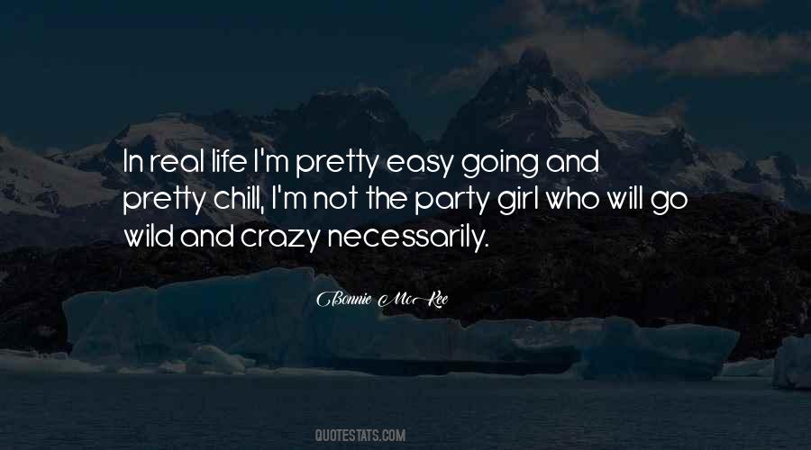 I'm A Wild Girl Quotes #97658