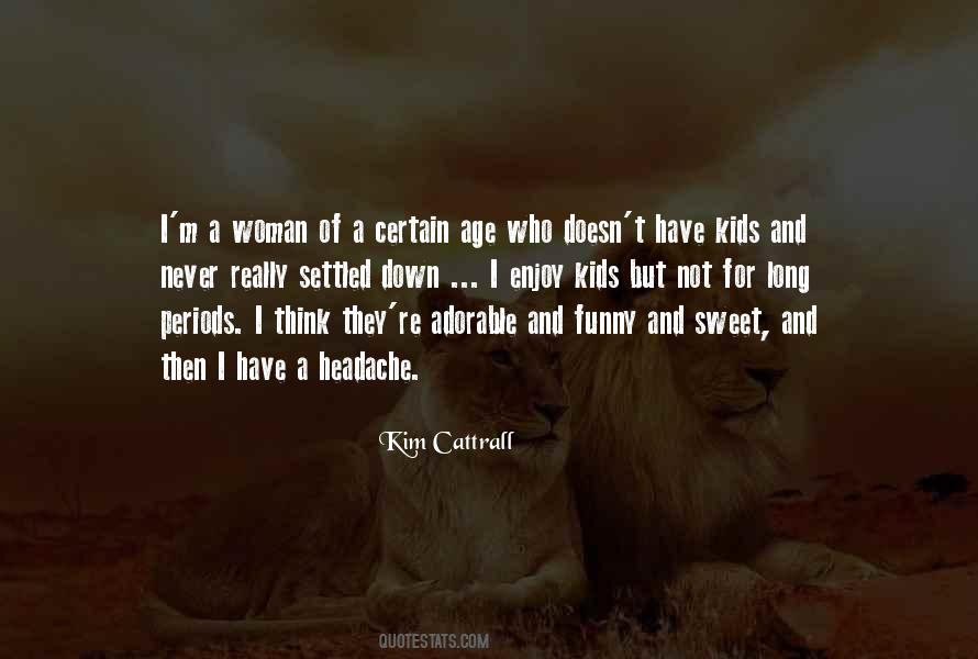 I'm A Woman Quotes #1291231