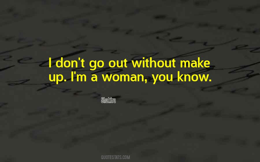 I'm A Woman Quotes #1696744