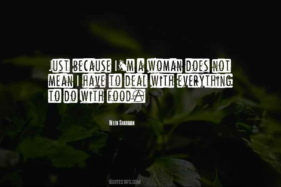 I'm A Woman Quotes #97047