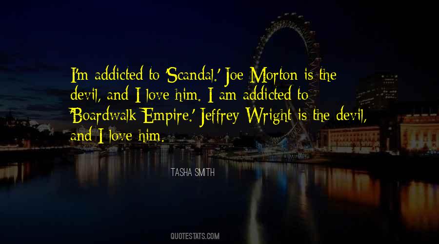 I'm Addicted Quotes #1256128