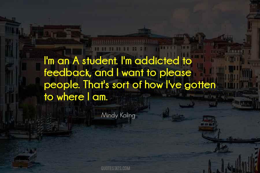 I'm Addicted Quotes #1521240