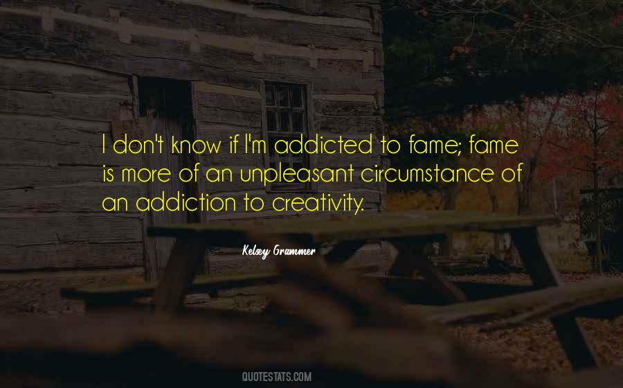 I'm Addicted Quotes #1533970