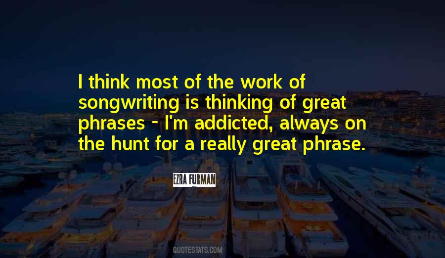 I'm Addicted Quotes #1548132