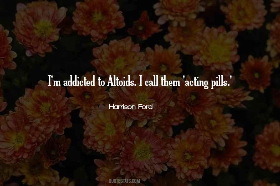 I'm Addicted Quotes #1809013