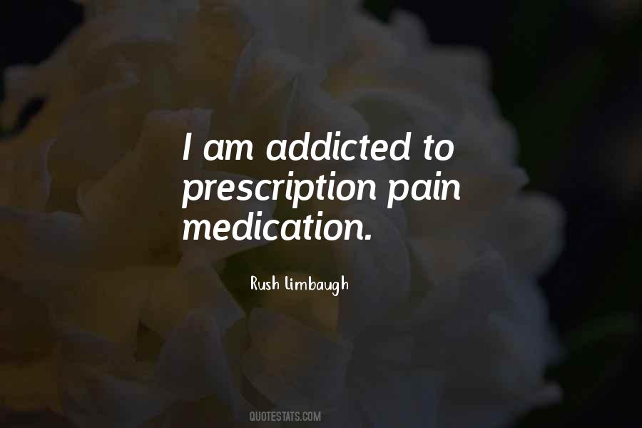 I'm Addicted To The Pain Quotes #563051