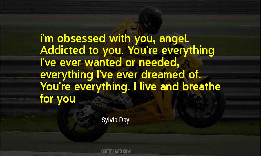 I'm Addicted To You Quotes #339860