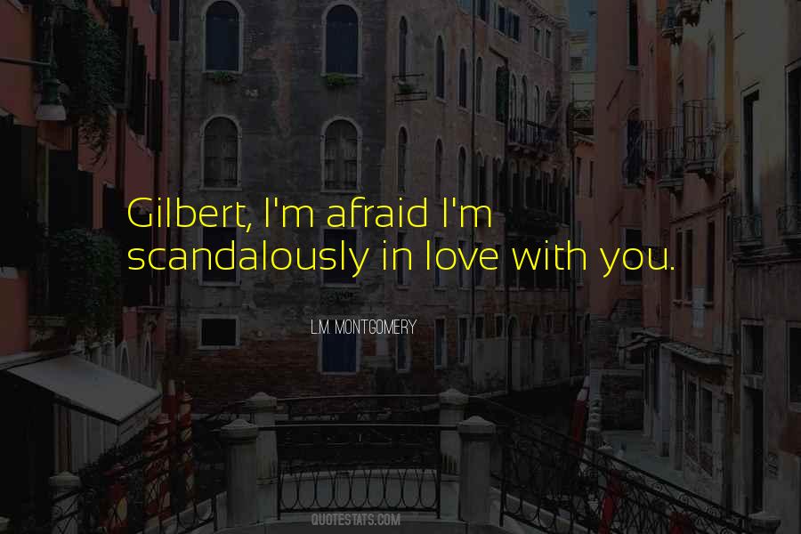 I'm Afraid Love Quotes #1155774