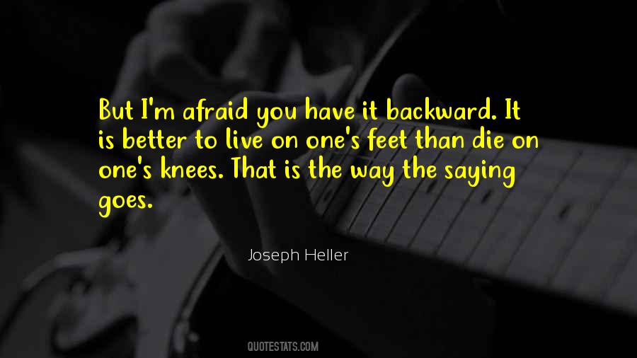 I'm Afraid To Die Quotes #875391