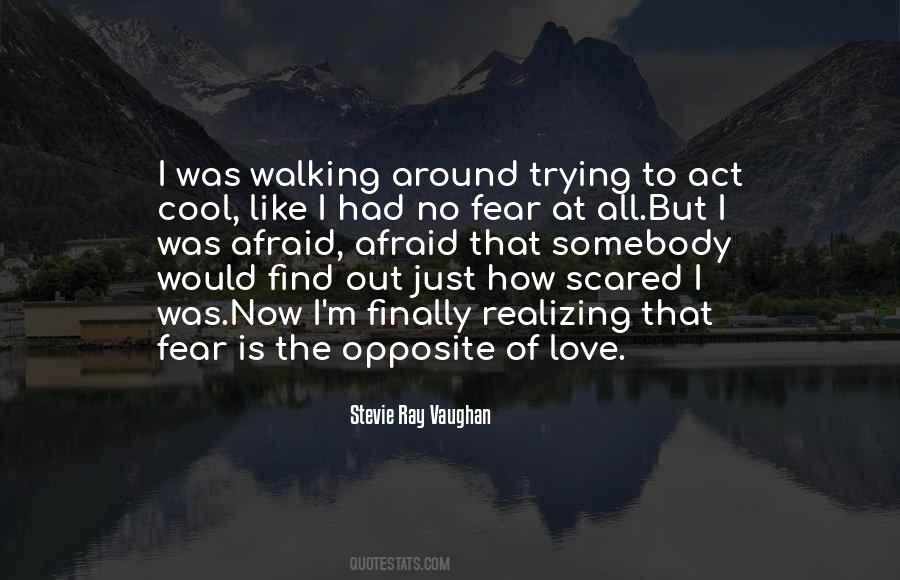 I'm Afraid To Love Quotes #349394