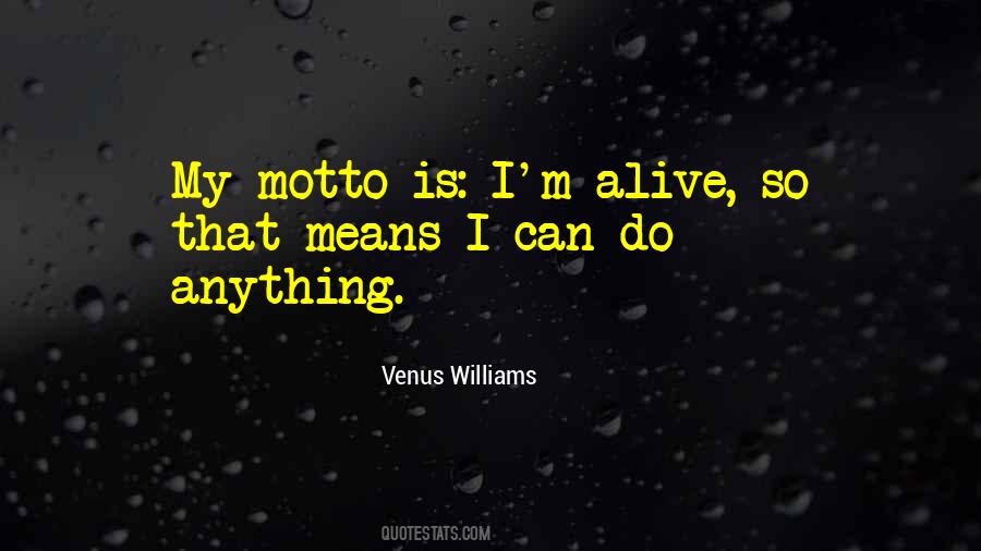 I'm Alive Quotes #1376822