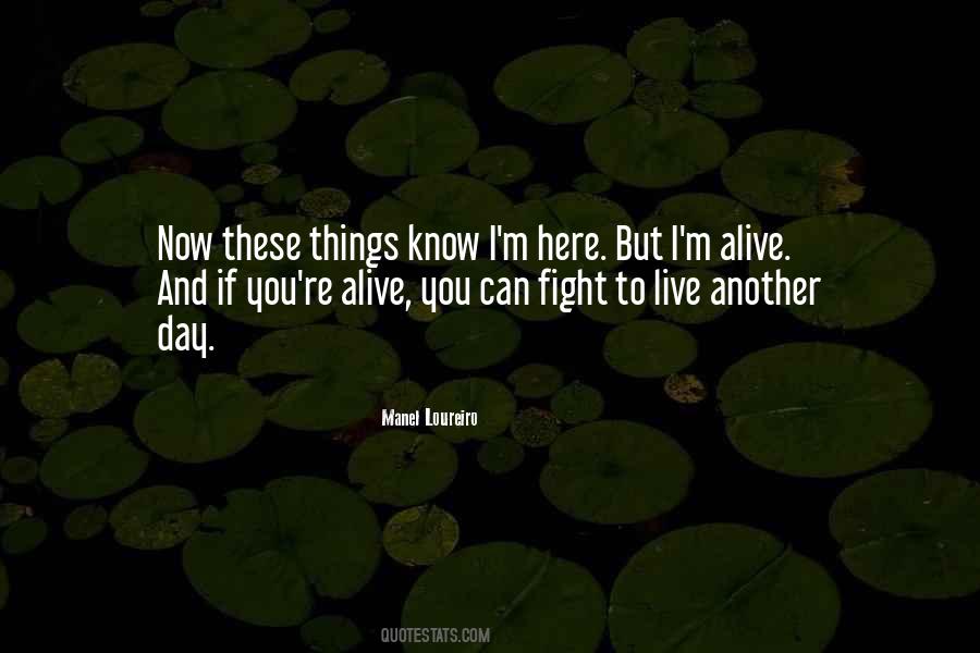 I'm Alive Quotes #1417053