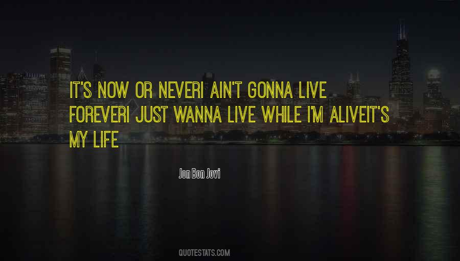 I'm Alive Quotes #439722