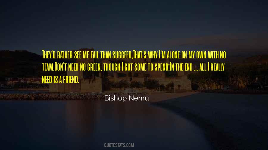 I'm All Alone Quotes #1369263