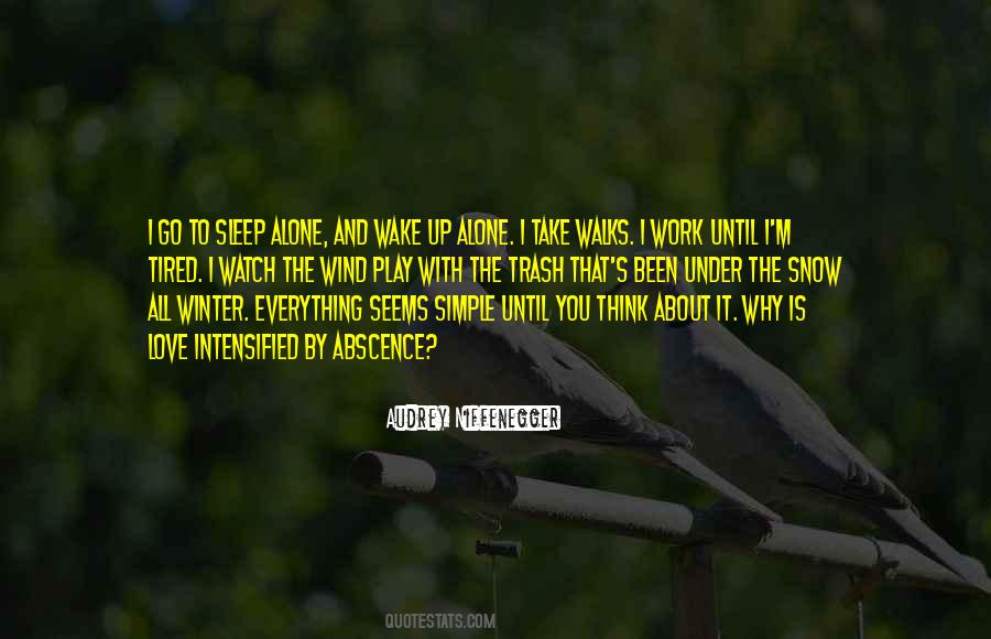 I'm All Alone Quotes #1463861
