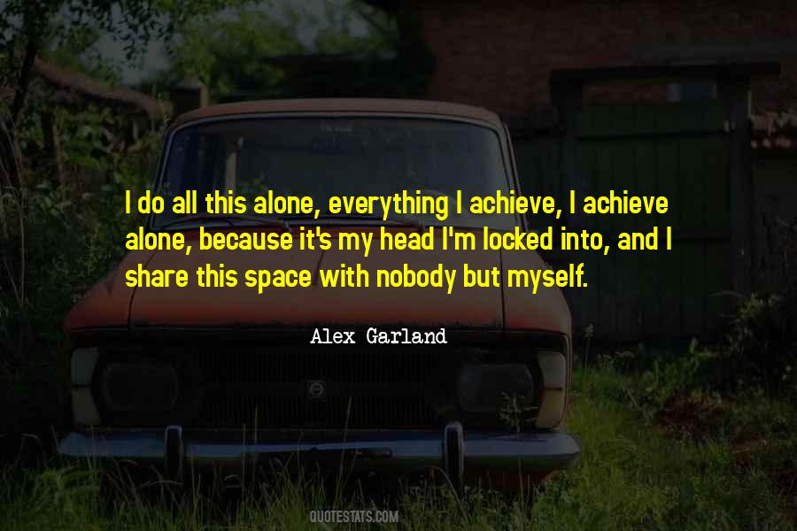 I'm All Alone Quotes #213633