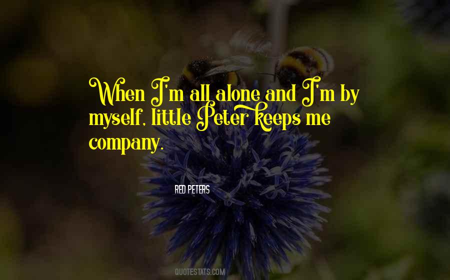 I'm All Alone Quotes #962145