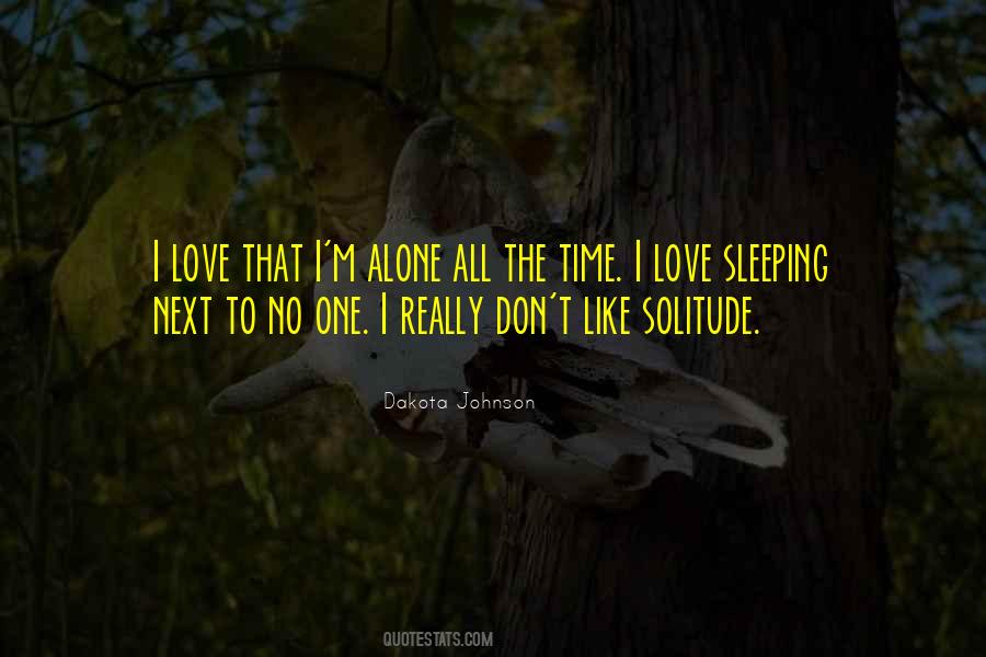 I'm All Alone Quotes #971745