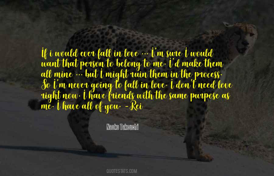 I'm All In Love Quotes #109296