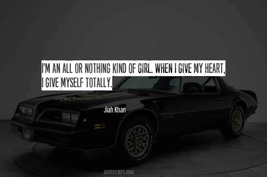 I'm All Or Nothing Quotes #126388