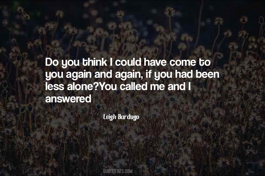 I'm Alone And Lonely Quotes #391371