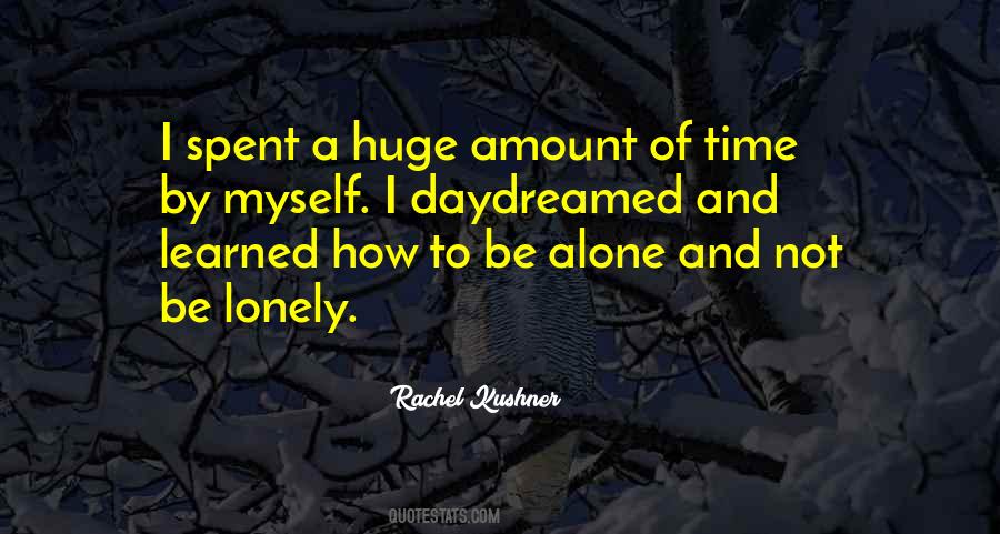 I'm Alone And Lonely Quotes #939488