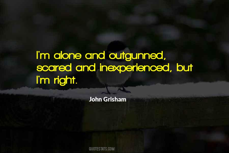 I'm Alone Quotes #1240174