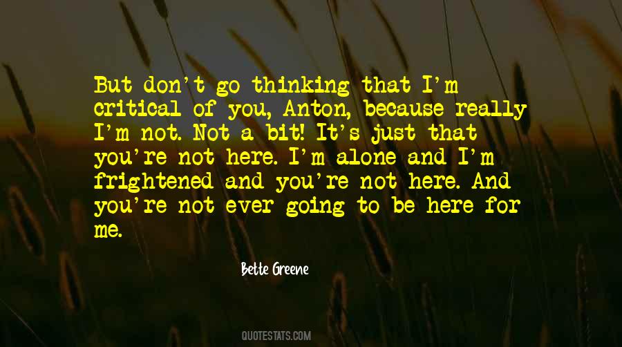 I'm Alone Quotes #1375282