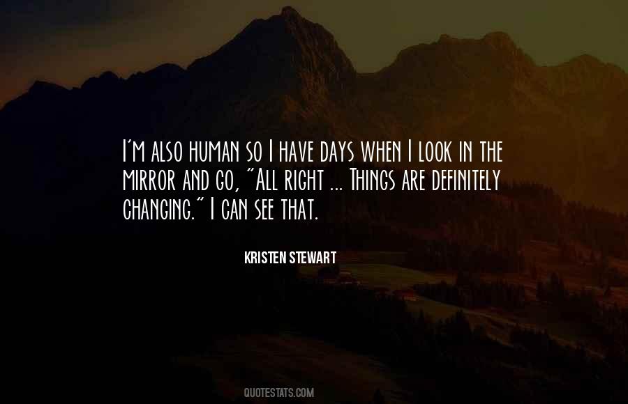 I'm Also Human Quotes #1539947