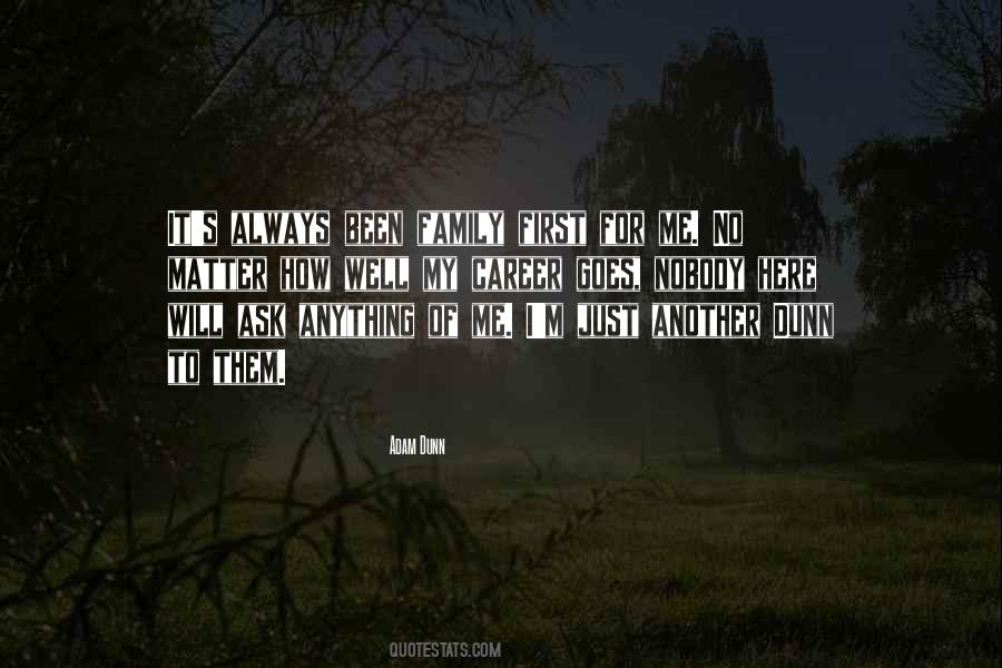 I'm Always Here For You No Matter What Quotes #235939