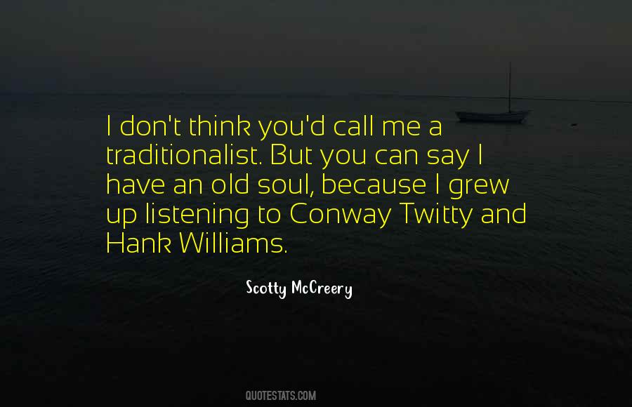 I'm An Old Soul Quotes #1153666