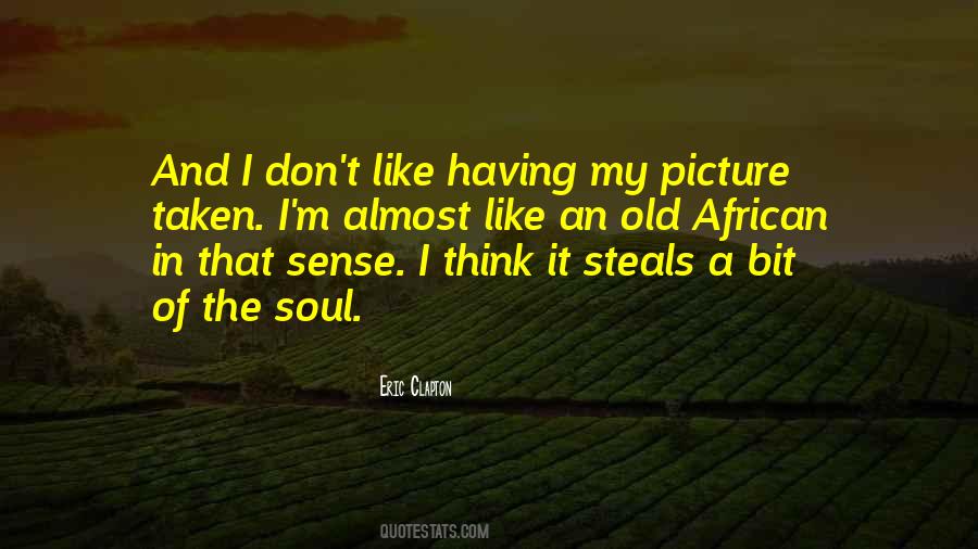 I'm An Old Soul Quotes #352824