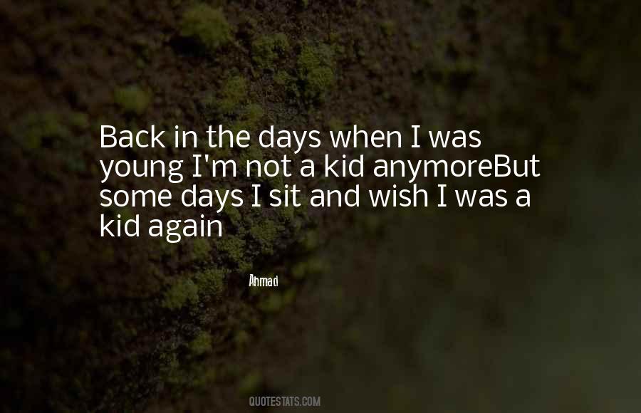 I'm Back Again Quotes #81573