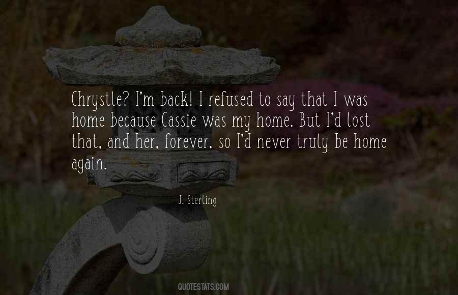 I'm Back Home Quotes #1106151