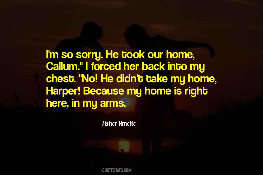 I'm Back Home Quotes #1353828