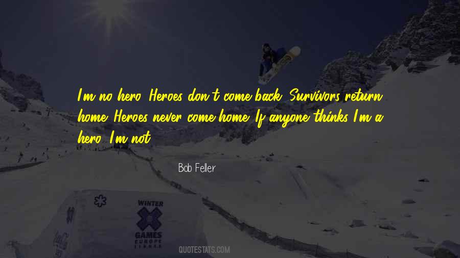 I'm Back Home Quotes #370458