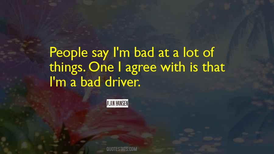 I'm Bad Quotes #1108439