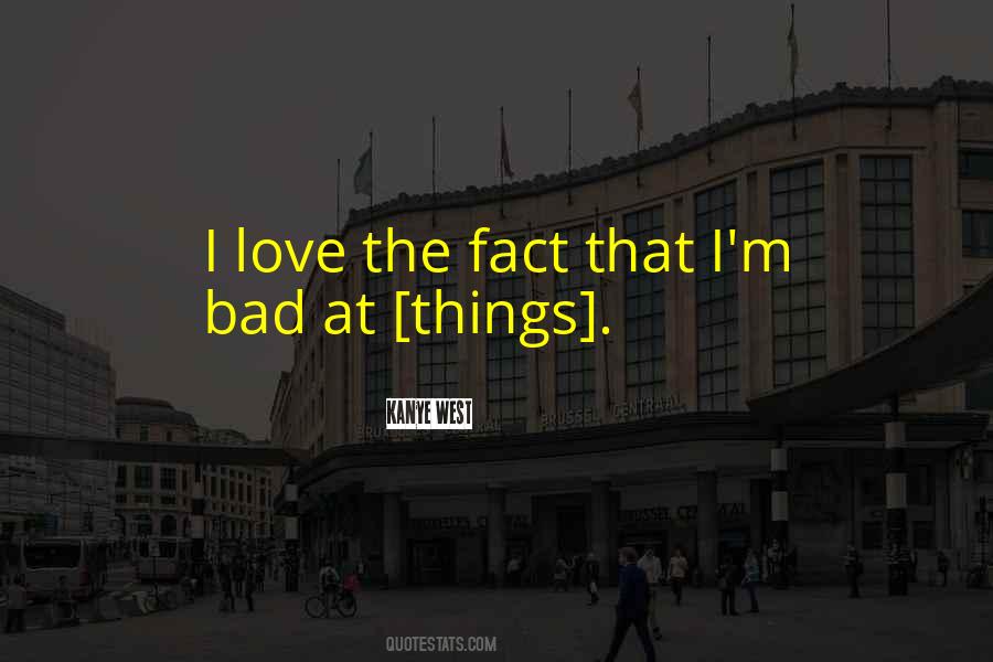 I'm Bad Quotes #1308459