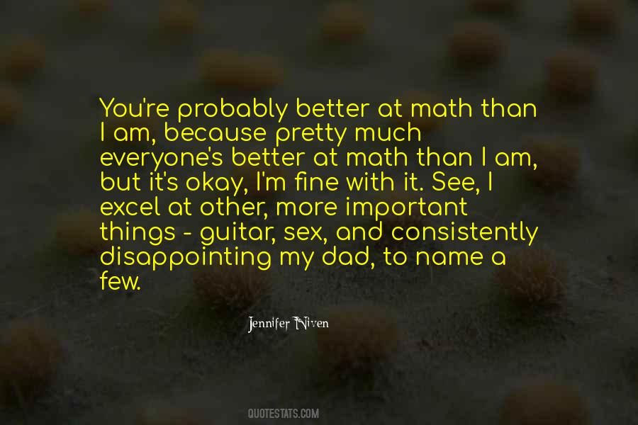 I'm Better Than You Quotes #592769