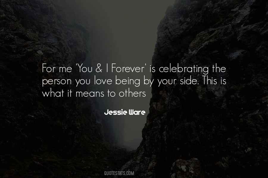 I'm By Your Side Quotes #1022642