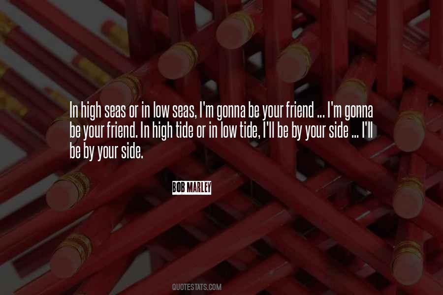 I'm By Your Side Quotes #1332846