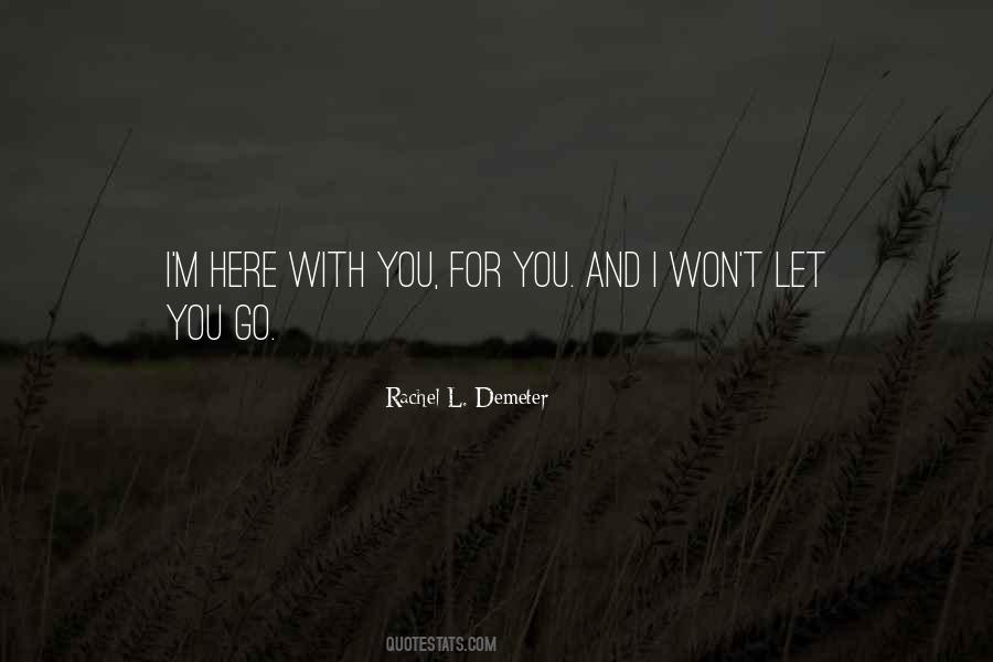 I'm By Your Side Quotes #1463386