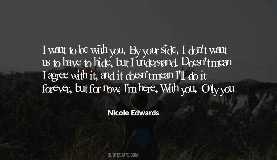 I'm By Your Side Quotes #196164