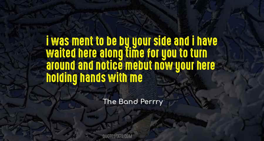 I'm By Your Side Quotes #764417